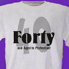 Perfection Personalized 40th Birthday T-Shirt